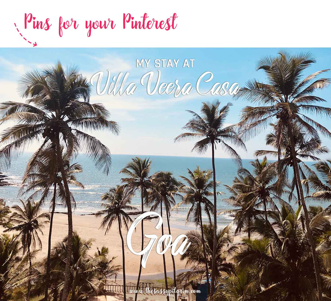 Villa_Veera_CasaAirBnB_Villa_Renta_Goa_TravelBlog_The_Sassy_Pilgrim_Luxury_Blogger_Goa_Vagator_India_Hotel_Review_Travel_ Blogger_Beach_Destinations